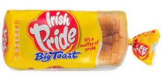 Bread (irish pride- big toast)